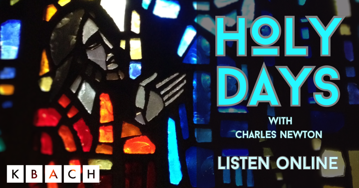 Holy Days with Charles Newton