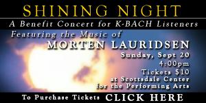Shining Night Benefit for K-BACH Listeners